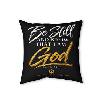 Be Still And Know That I Am God Faux Linen Pillow — Psalm 46:10 Inspirational Throw Pillow