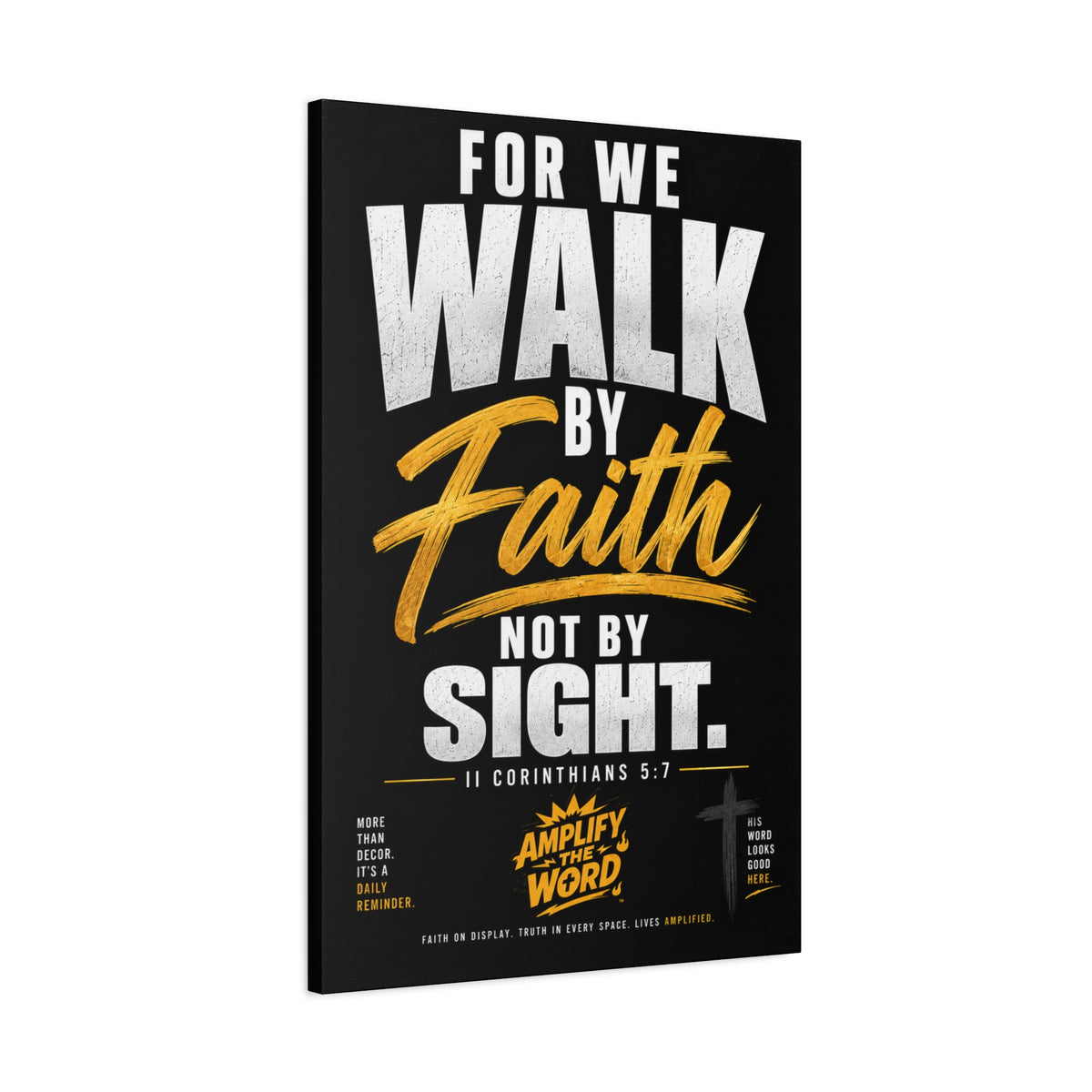 Walk By Faith Not By Sight