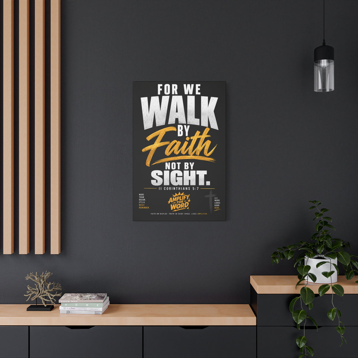 Walk By Faith Not By Sight