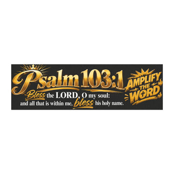 Psalm 103:1 Christian Car Magnet – Bless the Lord, Amplify the Word